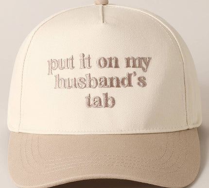 "Put it on my husband's tab" Hat