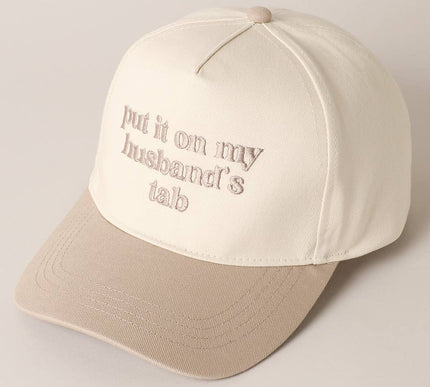 "Put it on my husband's tab" Hat