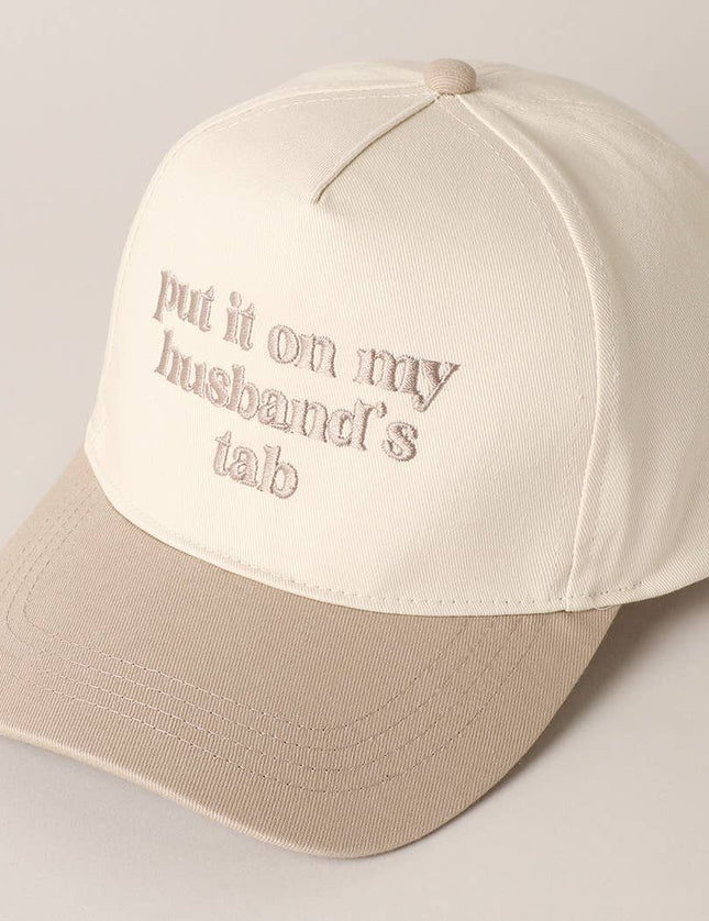 "Put it on my husband's tab" Hat